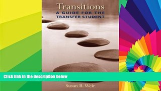 Big Deals  Transitions: A Guide for the Transfer Student  Free Full Read Best Seller