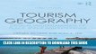 [PDF] Tourism Geography: Critical Understandings of Place, Space and Experience Full Colection