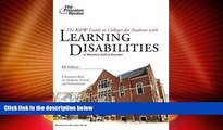 Big Deals  K W Guide to Colleges for Students with Learning Disabilities, 8th Edition (College