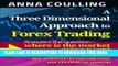 [PDF] A Three Dimensional Approach To Forex Trading Full Colection