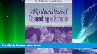 Big Deals  Multicultural Counseling in Schools: A Practical Handbook (2nd Edition)  Free Full Read