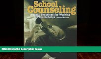 Big Deals  School Counseling: Best Practices for Working in the Schools  Best Seller Books Most