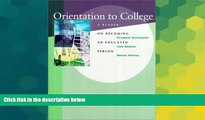 Big Deals  Orientation to College: A Reader on Becoming an Educated Person  Best Seller Books Most