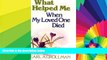 Must Have PDF  What Helped Me When My Loved One Died  Best Seller Books Best Seller