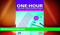 Big Deals  One-Hour College Application Essay: Write Your College Admission Essay Today  Free Full
