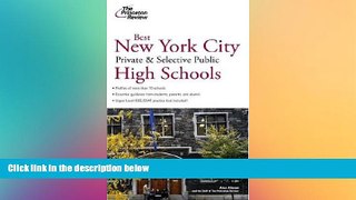 Big Deals  Best New York City Private and Selective Public High Schools (College Admissions