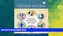 Big Deals  Your Guide to College Success: Strategies for Achieving Your Goals  Best Seller Books