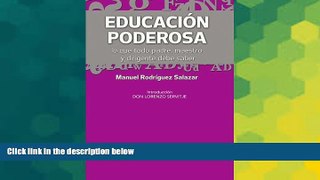 Big Deals  EducaciÃ³n Poderosa: . . .lo que todo padre, maestro y dirigente debe saber (Spanish