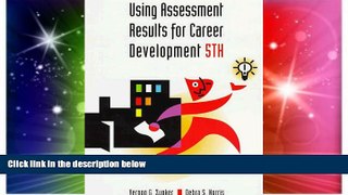Big Deals  Using Assessment Results For Career Development  Best Seller Books Best Seller