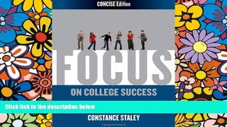 Big Deals  FOCUS on College Success, Concise Edition  Best Seller Books Best Seller