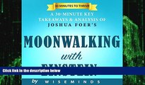 Big Deals  Moonwalking with Einstein by Joshua Foer | The Art and Science of Remembering