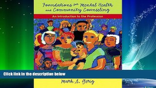 Big Deals  Foundations for Mental Health and Community Counseling: An Introduction to the