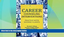 Big Deals  Career Counseling Interventions: Practice with Diverse Clients  Free Full Read Best