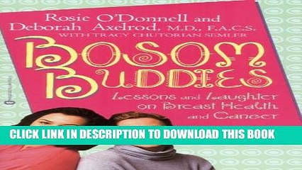 [PDF] Bosom Buddies: Lessons and Laughter on Breast Health and Cancer Popular Online