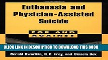 [PDF] Euthanasia and Physician-Assisted Suicide Full Online