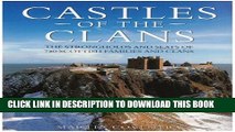 [New] Castles of the Clans: The Strongholds and Seats of 750 Scottish Families and Clans Exclusive