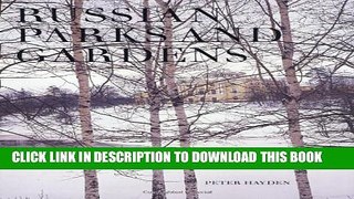 [New] Russian Parks and Gardens Exclusive Online