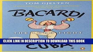 [PDF] Bacardi and the Long Fight for Cuba: The Biography of a Cause Popular Collection