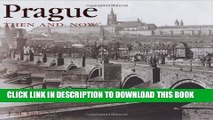 [New] Prague Then and Now (Then   Now Thunder Bay) Exclusive Online