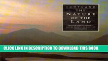 [New] Scotland: The Nature of the Land - Photographs of National Nature Reserves in Scotland