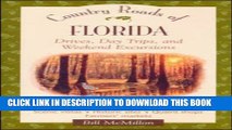 [PDF] Country Roads of Florida: Drives, Day Trips, and Weekend Excursions Full Collection