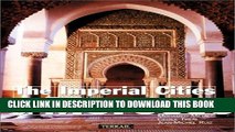 [PDF] The Imperial Cities of Morocco Full Online