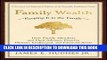 New Book Family Wealth--Keeping It in the Family: How Family Members and Their Advisers Preserve