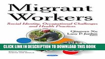 Collection Book Migrant Workers: Social Identity, Occupational Challenges and Health Practices