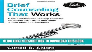 New Book Brief Counseling That Works: A Solution-Focused Therapy Approach for School Counselors