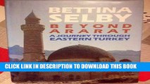 [PDF] Beyond Ararat: Journey Through Eastern Turkey Full Online