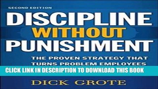 Collection Book Discipline Without Punishment: The Proven Strategy That Turns Problem Employees