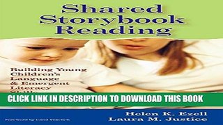 Collection Book Shared Storybook Reading: Building Young Children s Language and Emergent Literacy