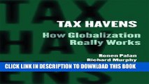 [PDF] Tax Havens: How Globalization Really Works (Cornell Studies in Money) Popular Online