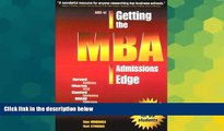 Big Deals  ABC of Getting the MBA Admissions Edge  Best Seller Books Most Wanted