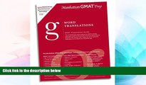 Big Deals  Word Translations GMAT Preparation Guide (Manhattan GMAT Preparation Guide: Sentence