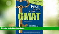 Big Deals  Pass Key to the GMAT (Barron s Pass Key the Gmat)  Best Seller Books Best Seller