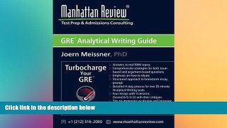 Big Deals  Manhattan Review GRE Analytical Writing Guide: Answers to Real AWA Topics  Free Full