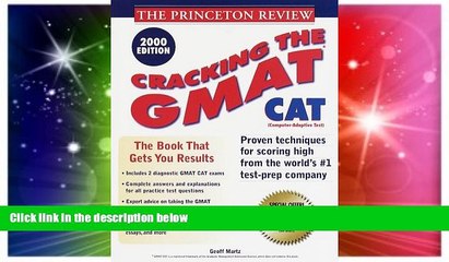 Big Deals  Princeton Review: Cracking the GMAT CAT, 2000 Edition  Free Full Read Most Wanted