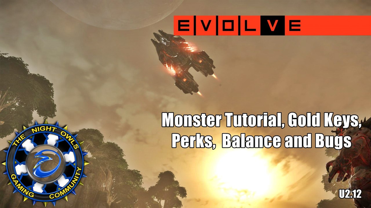 Evolve Stage 2: Update 2.12 Overview | Monster Tutorial, Gold Keys, Perks, Balance & Bugs