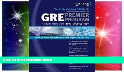 Must Have PDF  Kaplan GRE Exam 2007-2008 Premier Program (w/ CD-ROM)  Free Full Read Most Wanted