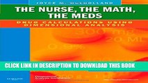 New Book The Nurse, The Math, The Meds: Drug Calculations Using Dimensional Analysis, 2e