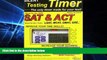Big Deals  The Silent Testing Timer for SAT/ACT with Timer  Best Seller Books Most Wanted
