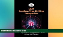 Must Have PDF  LSAT Problem-Type Drilling Companion: A Comprehensive Drilling Reference for 82