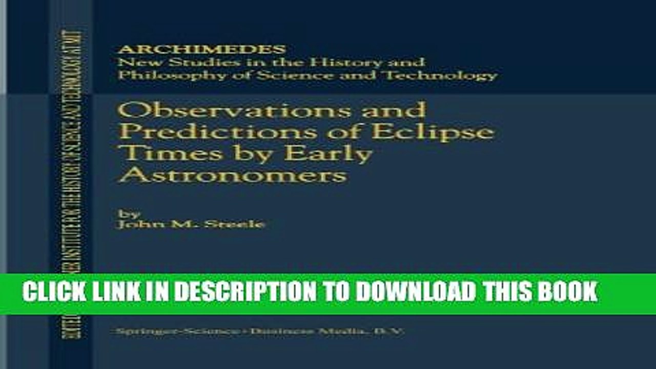 [PDF] Observations and Predictions of Eclipse Times by Early Astronomers (Archimedes) Popular