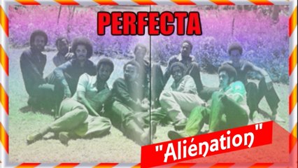 ♬.PERFECTA: de Martinique* "Aliénation" A/C: Michel "Godzom".