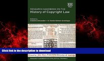 DOWNLOAD Research Handbook on the History of Copyright Law (Research Handbooks in Intellectual