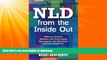 FAVORITE BOOK  NLD from the Inside Out: Talking to Parents, Teachers, and Teens about Growing Up