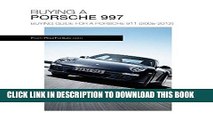 [PDF] Porsche 911 (997) Buyer s Guide - 2015: Guide to Buying a Porsche 997 Full Online