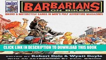 [PDF] Barbarians on Bikes: Bikers and Motorcycle Gangs in Men s Pulp Adventure Magazines (The Men