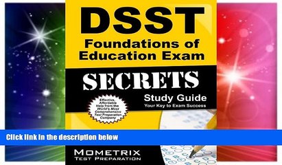 Big Deals  DSST Foundations of Education Exam Secrets Study Guide: DSST Test Review for the Dantes